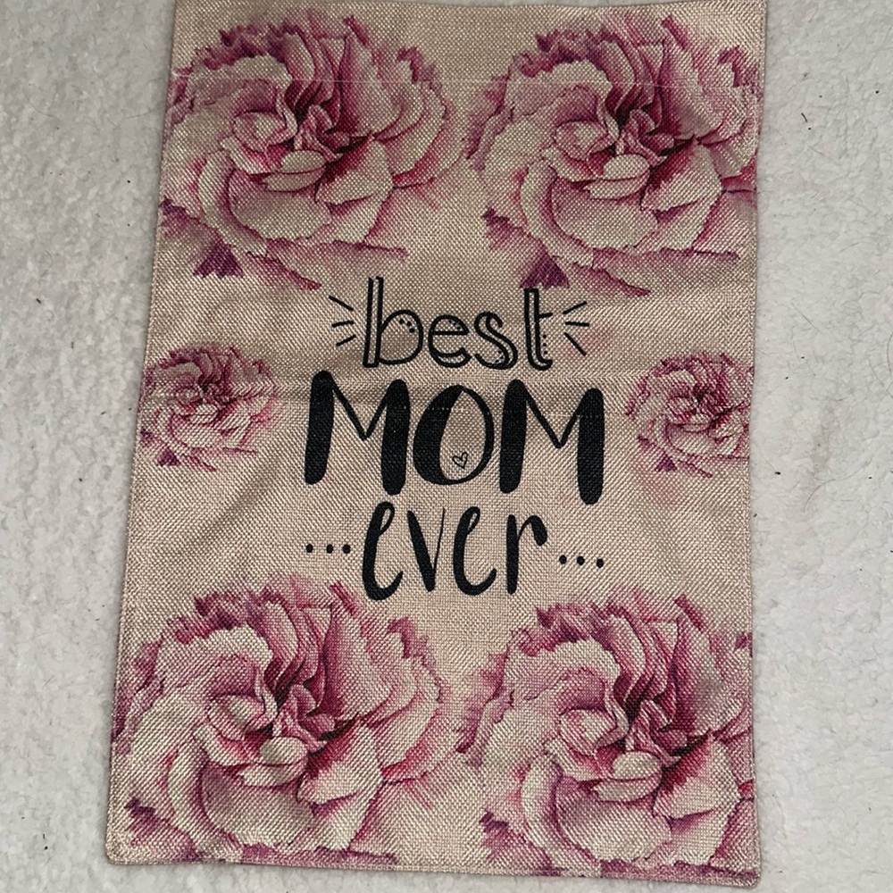 Canvas Outdoor Welcome Best Mom Ever double sided 18 inches length slips on pole